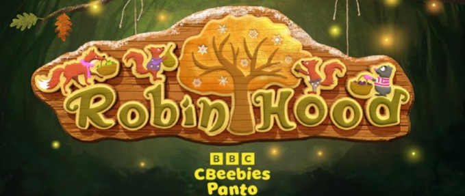 CBeebies Christmas Panto 2023: Robin Hood Tickets & Showtimes | REEL ...