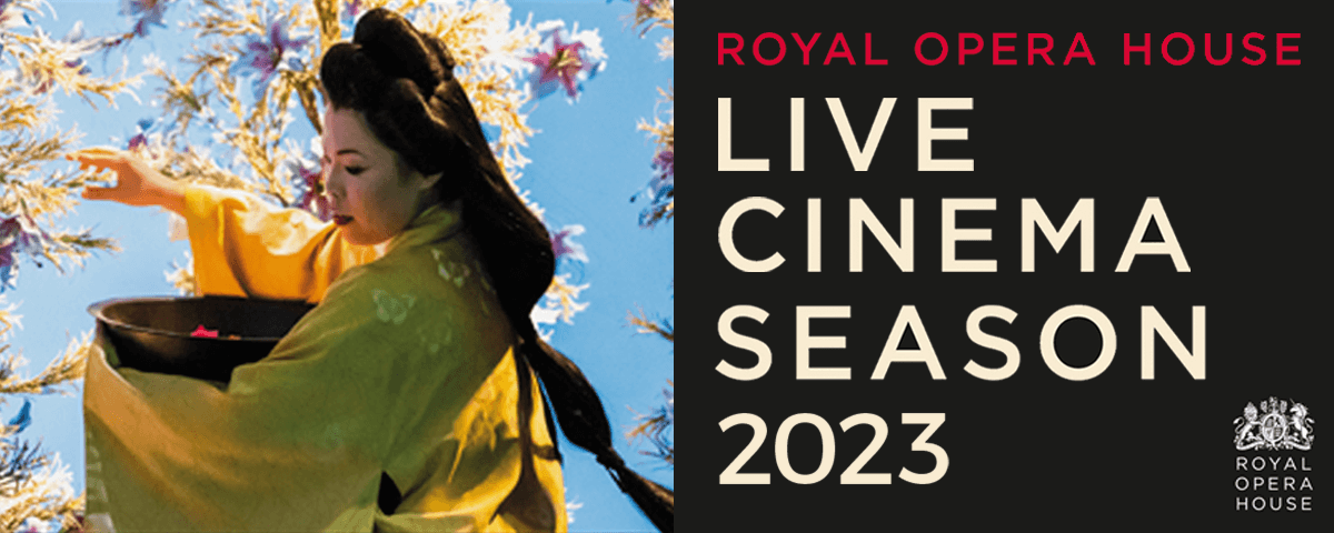 EXPERIENCE THE ROYAL OPERA HOUSE & ROYAL BALLET ON THE BIG SCREEN