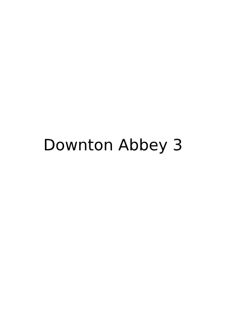 Downton Abbey 3