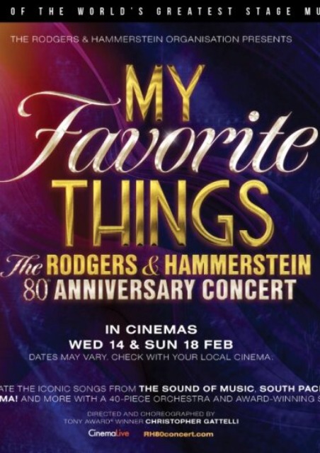 My Favourite Things - The Rodgers & Hammerstein 80th Anniversary Concert 